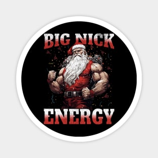 Big Nick Energy Xmas Magnet